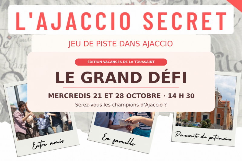 visuel-le-grand-d-fi-ajaccio-secret-9136 visuel-le-grand-d-fi-ajaccio-secret-9136